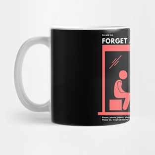 FORGET ABOUT ME (Dark) Mug